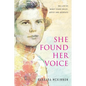 She Found Her Voice: The Life of Nancy Evans Roles, Artist and Advocate - Paperback