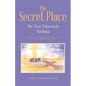 The Secret Place: The True Tabernacle Yeshua - Paperback