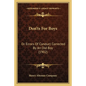 Don'ts For Boys: Or Errors Of Conduct Corrected By An Old Boy (1902) - Paperback