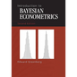 Introduction to Bayesian Econometrics - Paperback