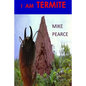 I am Termite - Paperback