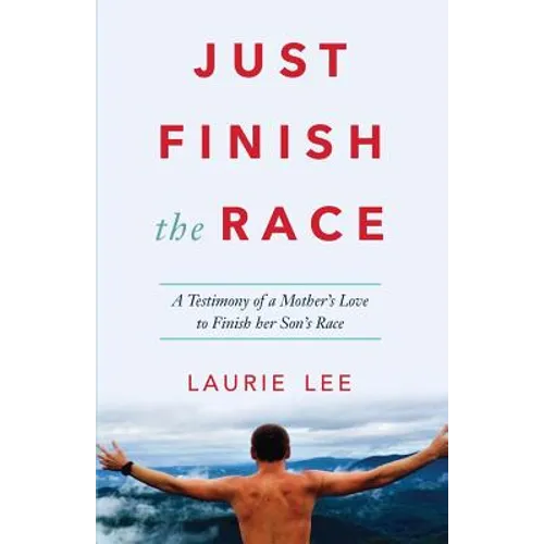 Just Finish the Race - Paperback