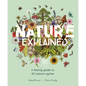Nature Explained: A Family Guide to 20 Nature Cycles - Hardcover