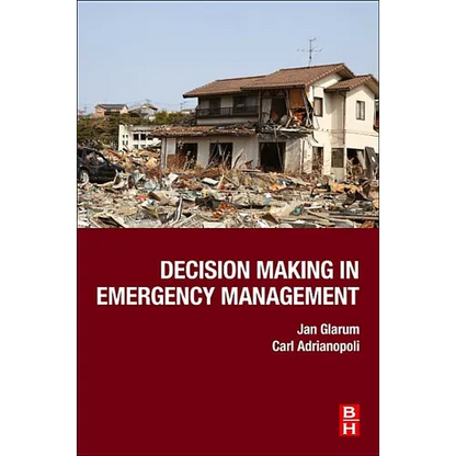 Decision Making in Emergency Management - Paperback