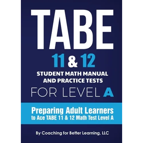TABE 11 and 12 Student Math Manual and Practice Tests for Level A - Paperback