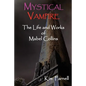 Mystical Vampire: The Life and Works of Mabel Collins - Paperback
