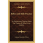 Rifles And Rifle Practice: An Elementary Treatise Upon The Theory Of Rifle Firing (1859) - Hardcover