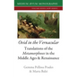 Ovid in the Vernacular: Translations of the Metamorphoses in the Middle Ages & Renaissance - Hardcover