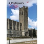 A Professor's Life - Hardcover