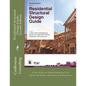 Residential Structural Design Guide, Second Edition: A State-of-the-Art Engineering Resource for Light-Frame Homes, Apartments, and Townhouses - Paperback