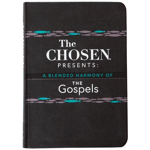 The Chosen Presents: A Blended Harmony of the Gospels - Imitation Leather
