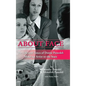 About Face: The Life and Times of Dottie Ponedel, Make-up Artist to the Stars (hardback) - Hardcover