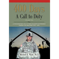 400 DAYS - A Call to Duty: A Documentary of a Citizen-Soldier's Experience During the Iraq War 2008/2009 - Volume 2 - Hardcover