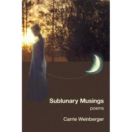 Sublunary Musings - Paperback