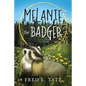 Melanie the Badger - Paperback