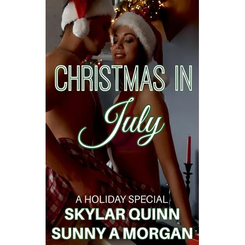 Christmas in July: A Holiday Special - Paperback