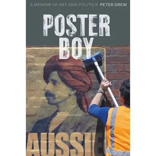 Poster Boy: A Memoir of Art and Politics - Paperback
