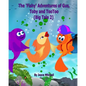 The 'Fishy' Adventures of Gus, Toby and TooToo: Big Tale 2 - Paperback