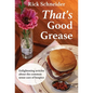That's Good Grease - Hardcover