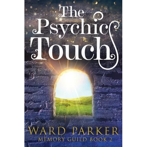 The Psychic Touch: A midlife paranormal mystery - Paperback