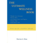 The Ultimate Wellness Book: Great tips for a healthier lifestyle - Paperback
