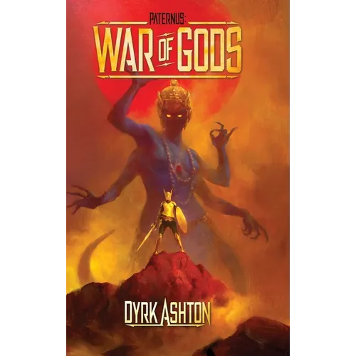 Paternus: War of Gods - Hardcover