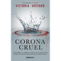 Corona Cruel - Paperback