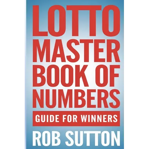 Lotto Master Book of Numbers: Guide for Winners - Paperback