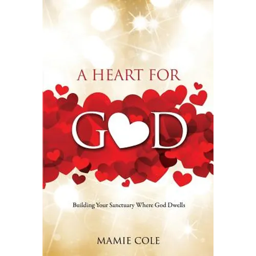 A Heart for God - Paperback