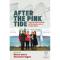 After the Pink Tide: Corporate State Formation and New Egalitarianisms in Latin America - Paperback