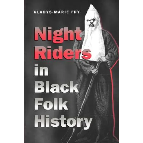 Night Riders in Black Folk History - Paperback