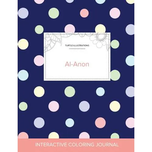 Adult Coloring Journal: Al-Anon (Turtle Illustrations, Polka Dots) - Paperback