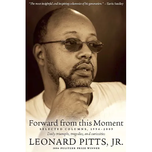 Forward from This Moment: Selected Columns, 1994-2008 - Paperback