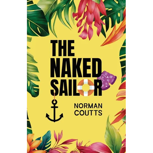 The Naked Sailor - Paperback