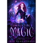 Combustible Magic: Myrtlewood Mysteries Book three - Paperback