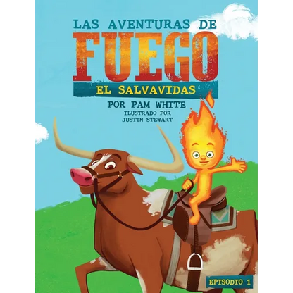 Las Aventuras De Fuego: El Salvavidas - Hardcover
