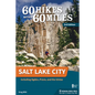 60 Hikes Within 60 Miles: Salt Lake City: Including Ogden, Provo, and the Uintas - Hardcover