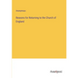 Reasons for Returning to the Church of England - Paperback