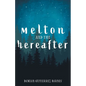 Melton and the Hereafter - Paperback