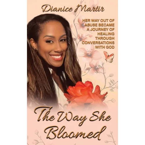 The Way She Bloomed - Hardcover