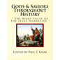 Gods & Saviors Throughout History: " The Many Faces of The Jesus Narrative " - Paperback