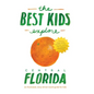 The Best Kids Explore Central Florida: An illustrated, story-driven travel guide for kids - Hardcover