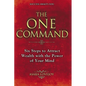 The One Command: Six Steps to Attract Wealth with the Power of Your Mind - Paperback