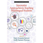Innovative Approaches to Teaching Multilingual Students - Hardcover