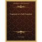 Fragments of a Faith Forgotten - Paperback