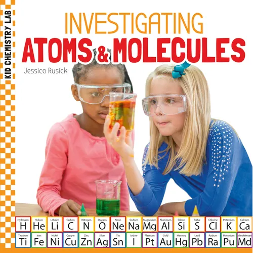 Investigating Atoms & Molecules - Library Binding