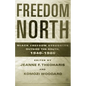 Freedom North: Black Freedom Struggles Outside the South, 1940-1980 - Paperback