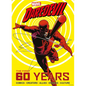 Marvel's Daredevil: The First 60 Years - Hardcover