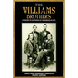 The Williams Brothers: Missouri to California by Horseback in 1843: A Great-Great Grandson's Perspective - Paperback