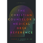 The Christian Counselor's Medical Desk Reference, 2nd Edition: 2nd Edition - Paperback